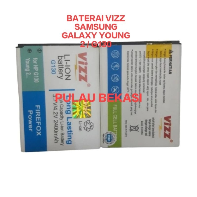 BATTERY BATERAI BATRE BATT VIZZ SAMSUNG YOUNG 2 / G130 - BATT SAM YOUNG 2 VIZZ DOUBLE POWER