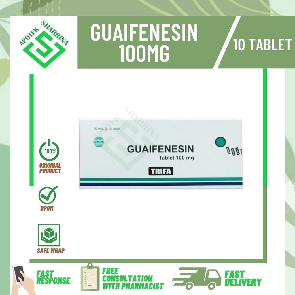 Guaifenesin 100mg obat batuk berdahak / OBAT BATUK TIDAK KERING