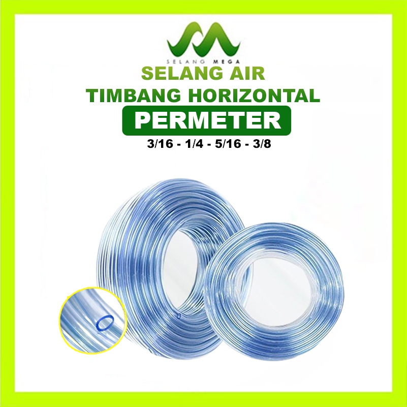 MEGA Selang Air 1/4 inch Permeter Selang Bensin Kecil Selang Waterpass PVC Selang Tukang Bening Sela