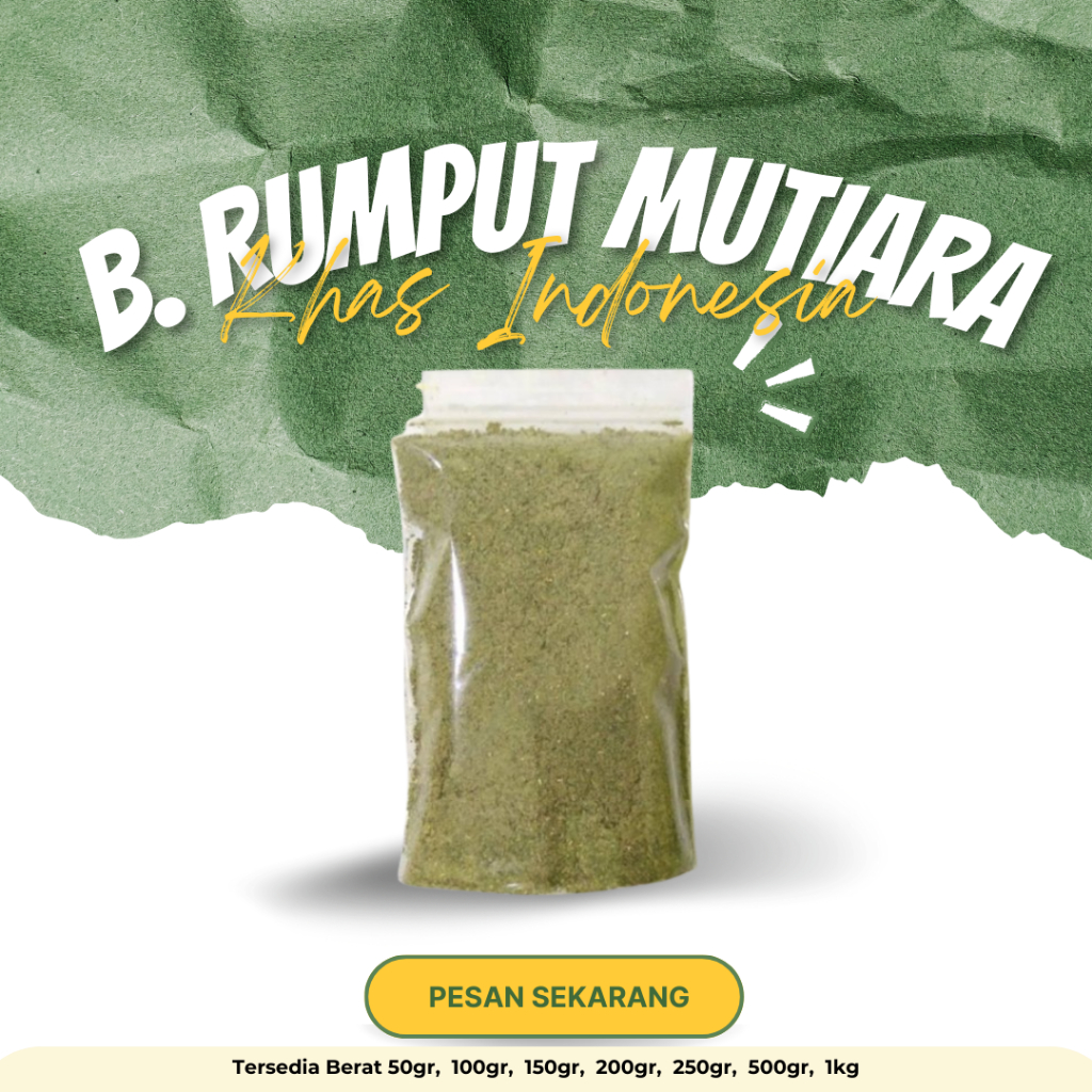 

SERBUK BUBUK HERBAL ALAMI RUMPUT MUTIARA