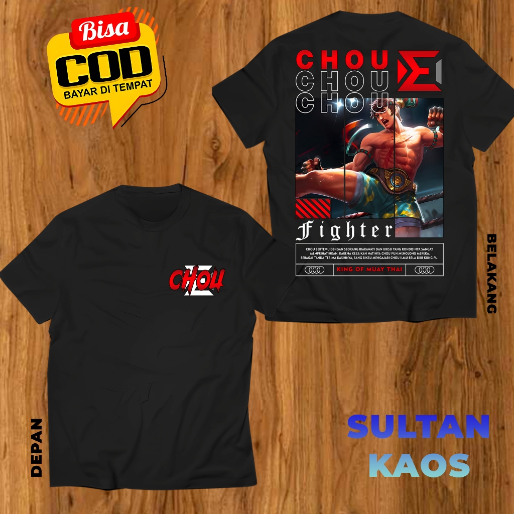 ML MOBA - SULTANKAOS89 - KAOS DEWASA MOBA CHOU KING OF MUAY THAI - BAJU ML CHOU FIGHTERS - TSHIRT ML