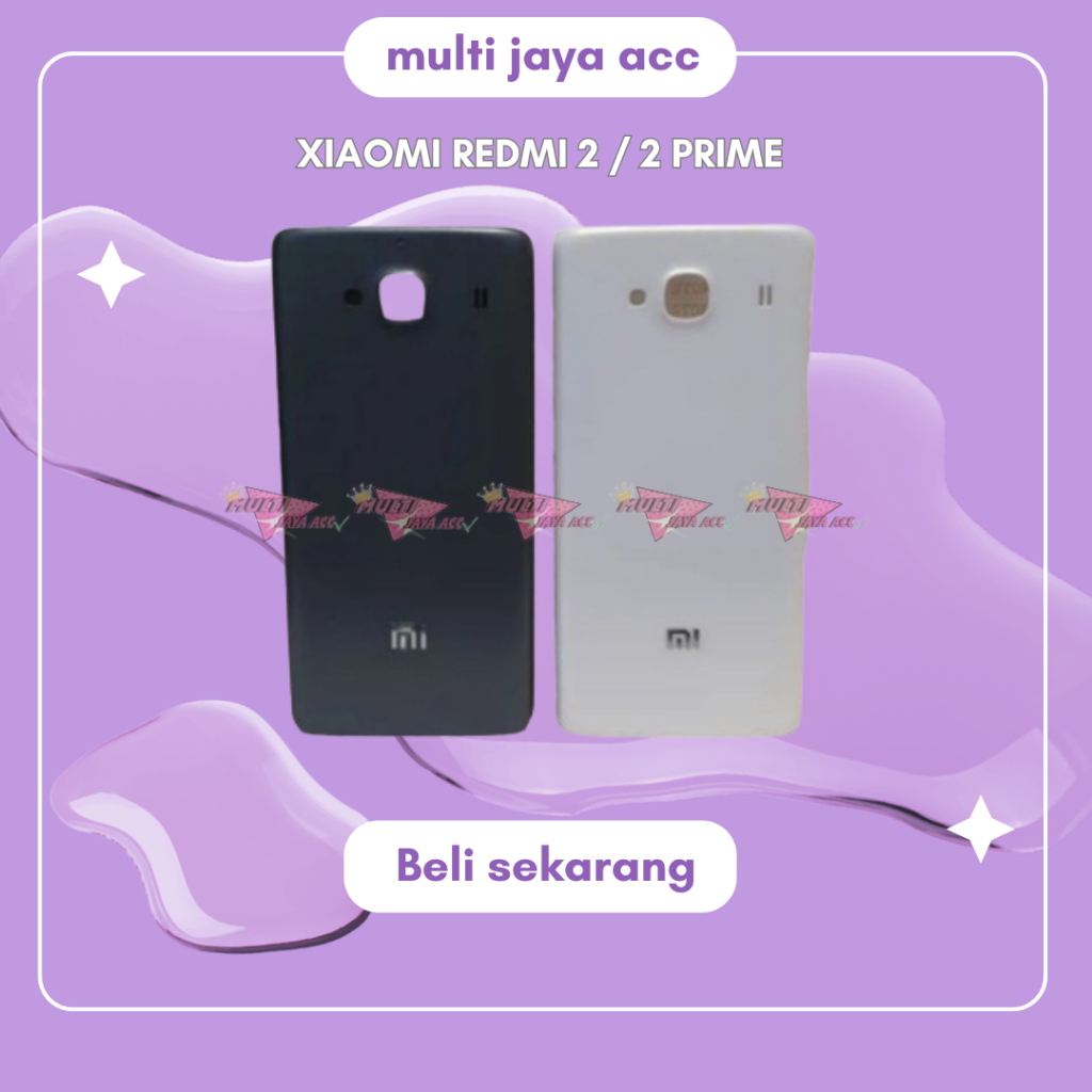 Backdoor Tutup Belakang Xiaomi Redmi 2/2 Prime Casing