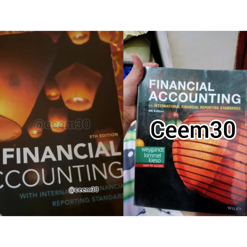 

BUKU FINANCIAL ACCOUNTING ORI KIESO IFRS 4th & 5th edition (INTERNATIONAL FINANCIAL REPORTING STANDARDS) kieso weygandt warfield