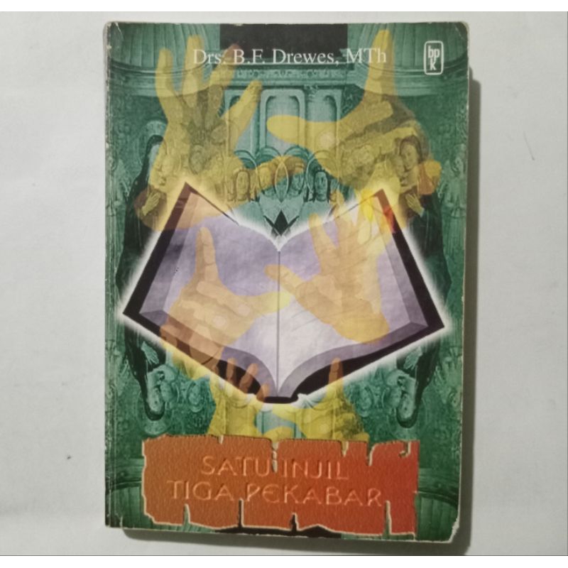 Buku Satu Injil Tiga Pekabar - B.E Drewes MTh - BPK