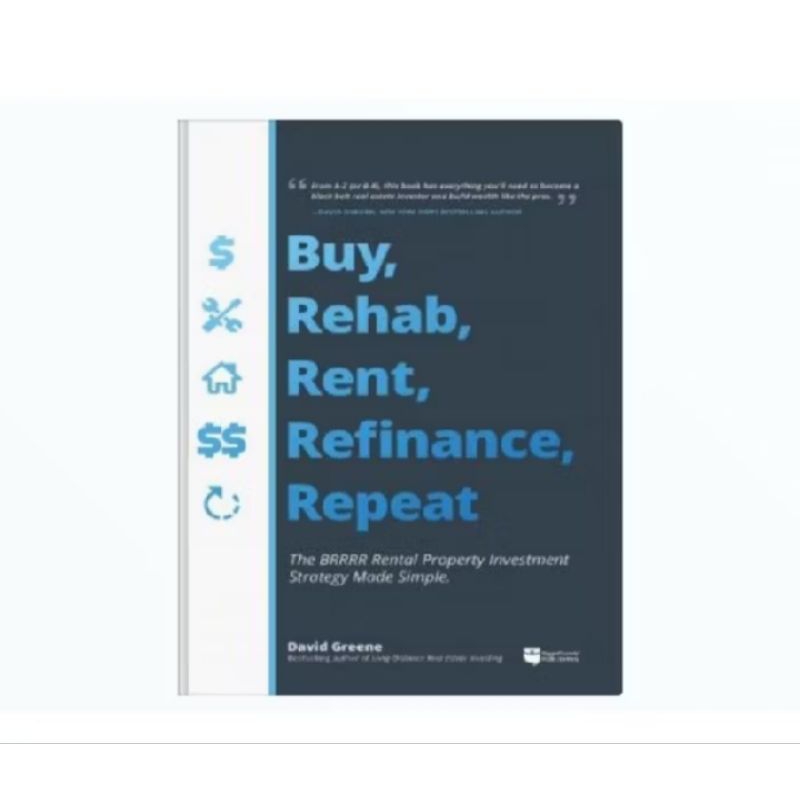 

BUKU BUY REHAB RENT REFINANCE REPEAT