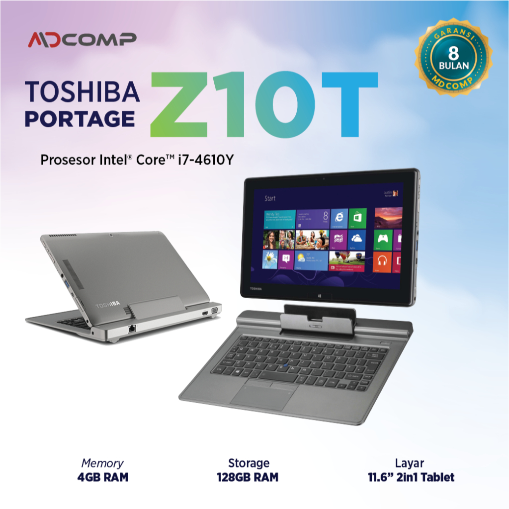 Laptop Toshiba Portage Z10T 2-in-1 Touchscreen Core i7 Ram 8GB/SSD Murah Bergaransi