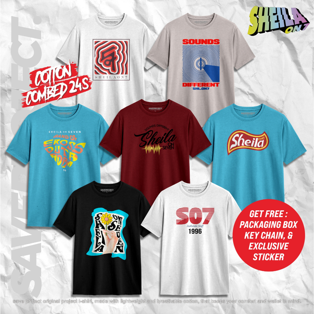 SAVE. Project | Kaos Sheila On 7 Series II | New 507 Merch Kaos Sheila On Seven | Shiela Gank | Kaos
