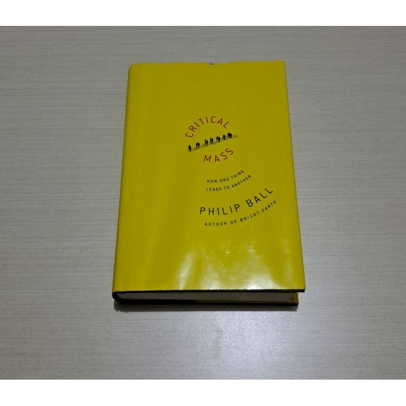 CRITICAL MASS HOW ONE THING LEADS TO ANOTHER