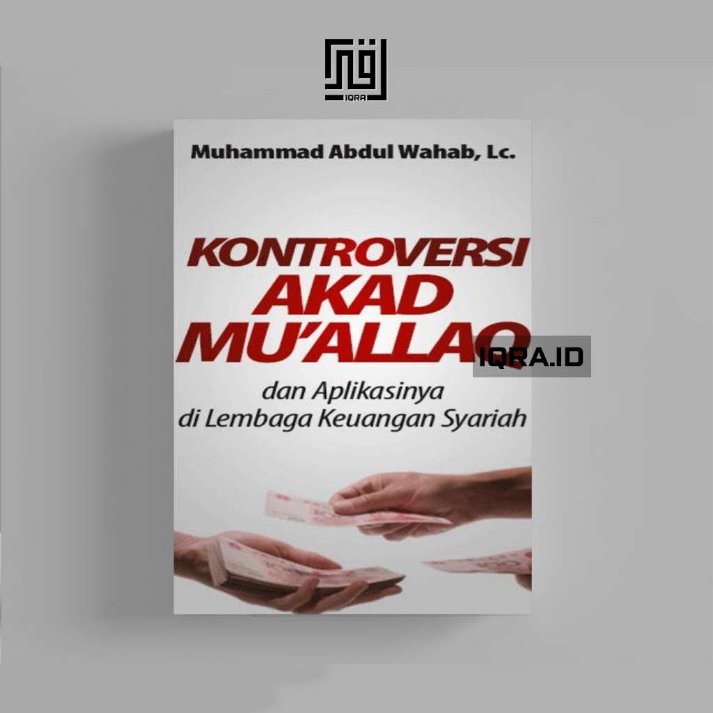 

[1581] Kontoversi Akad Mu'allaq - Muhammad Abdul Wahab
