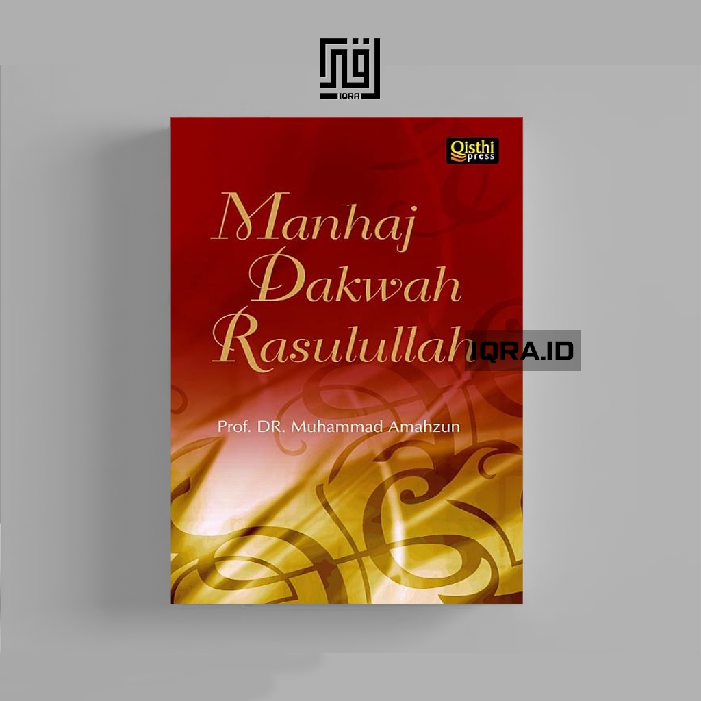 

[1607] Manhaj Dakwah Rasulullah - Muhammd Amahzun