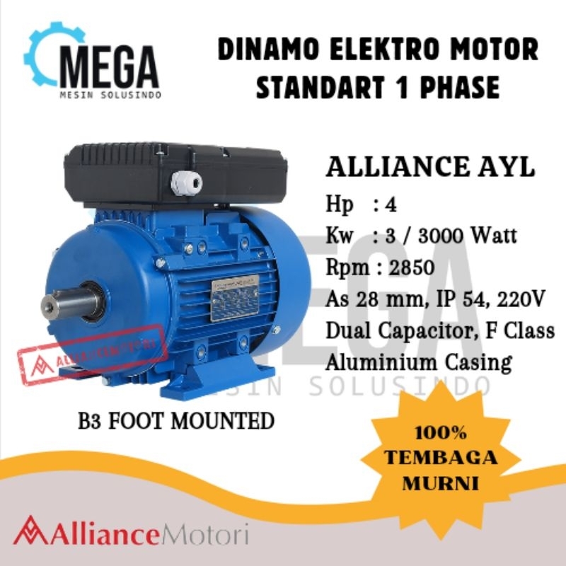 Alliance Dinamo 1 Phase 4 HP 3 KW 2800rpm Dual Capasitor -- Electro Motor 2 Pole AYL B3 Foot Mounted