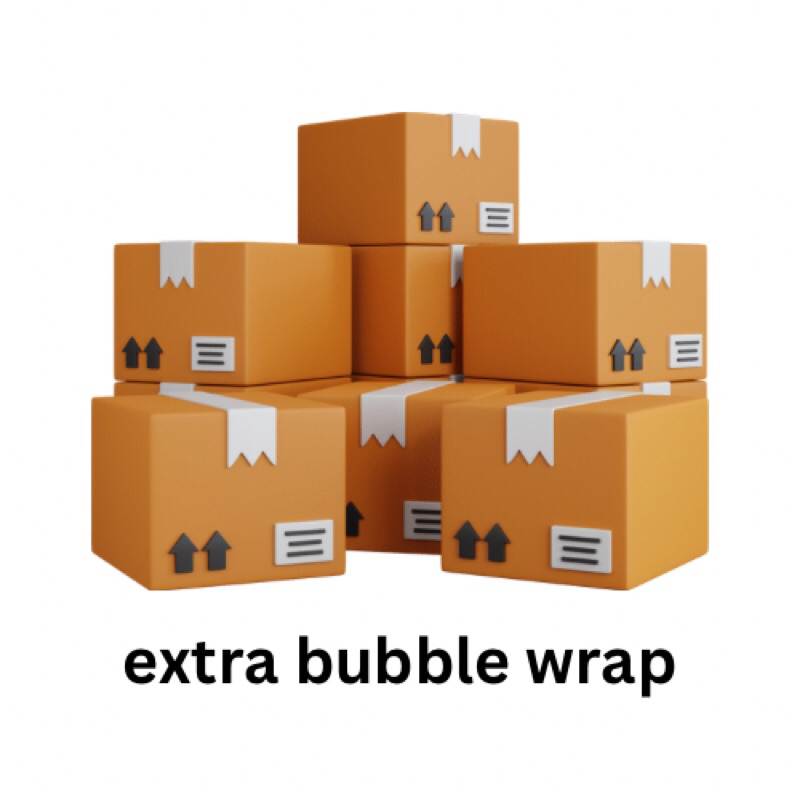 

Extra bubble wrap | packing super safety