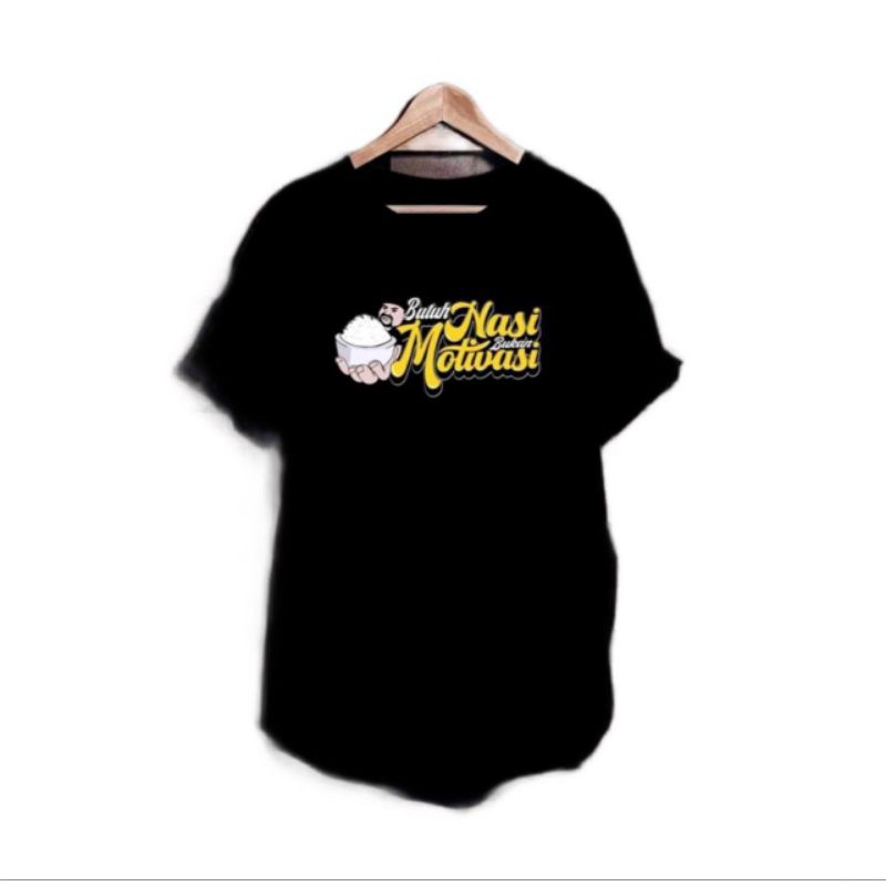 KAOS LENGAN PENDEK BUTUH NASI BUKAN MOTIVASI BISA COD