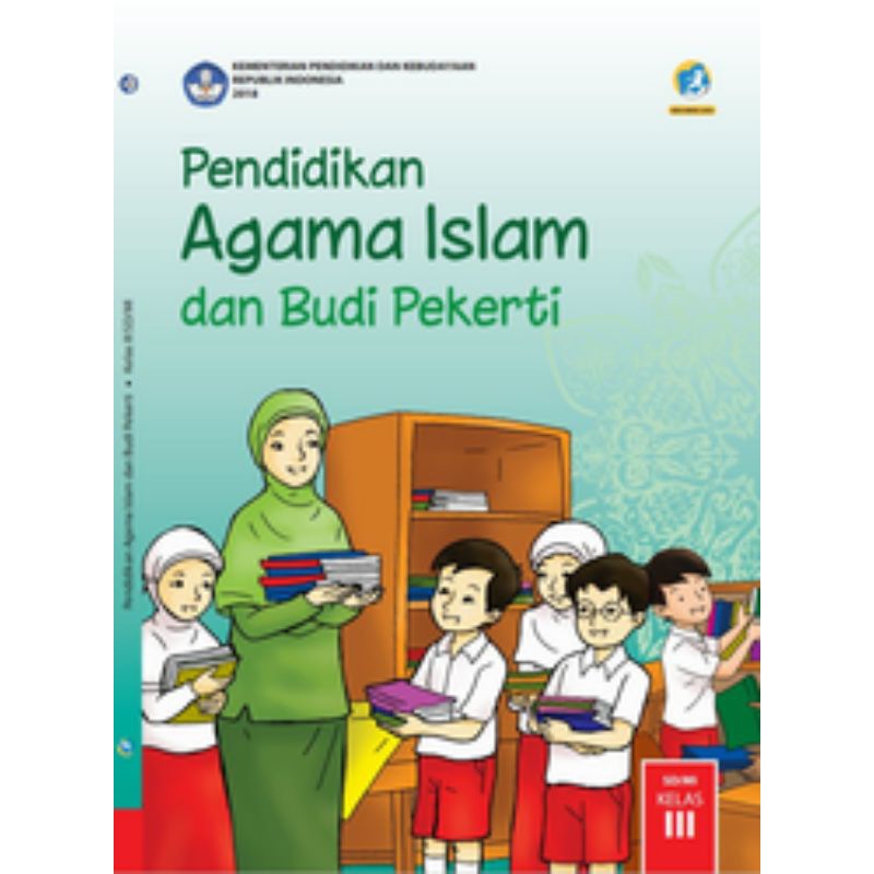 

BUKU SISWA PENDIDIKAN AGAMA ISLAM DAN BUDI PEKERTI SD KELAS 3