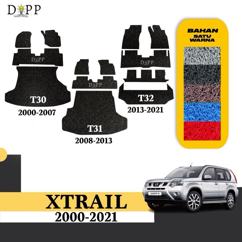 Karpet Mobil Xtrail T30 T31 T32 / Karpet Mobil Mie Bihun Nissan Xtrail