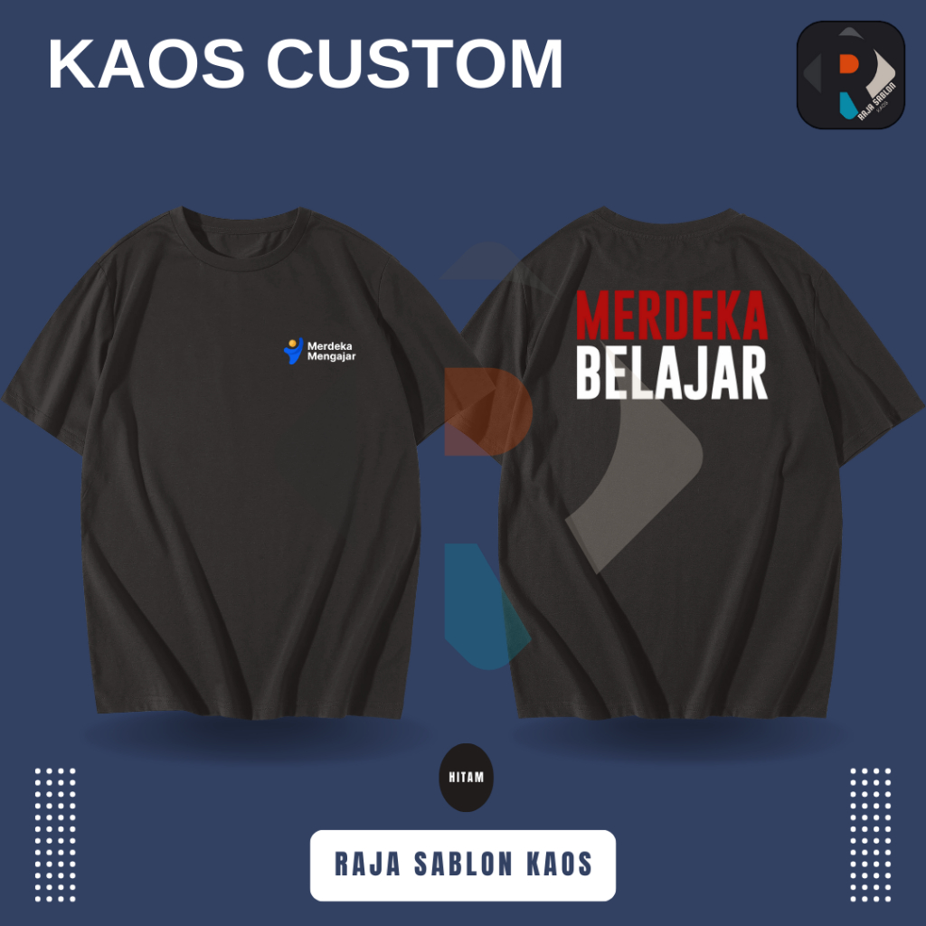 TSHIRT MERDEKA BELAJAR - KAOS MERDEKA BELAJAR - BAJU MERDEKA BELAJAR