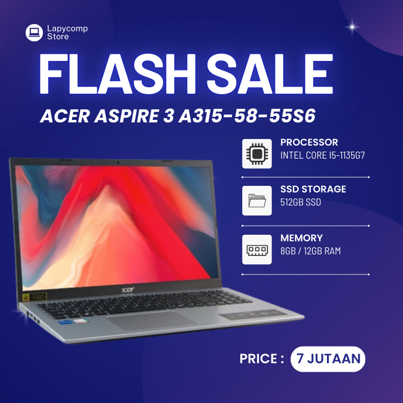 LAPTOP ACER A315-55S6 BARU INTEL i5-1135G7 RAM 12GB STORAGE 256GB SSD LAYAR 15.6"FHD PURE SILVER