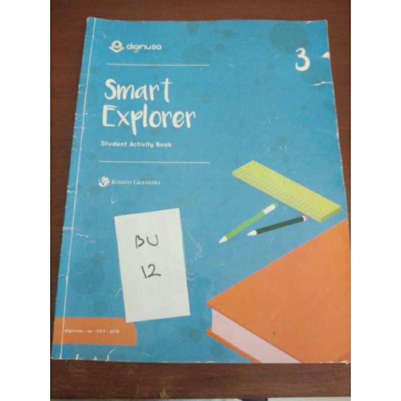 

SMART EXPLORER STUDENT ACTIVITY BOOK KELAS 3 SD (BU12)