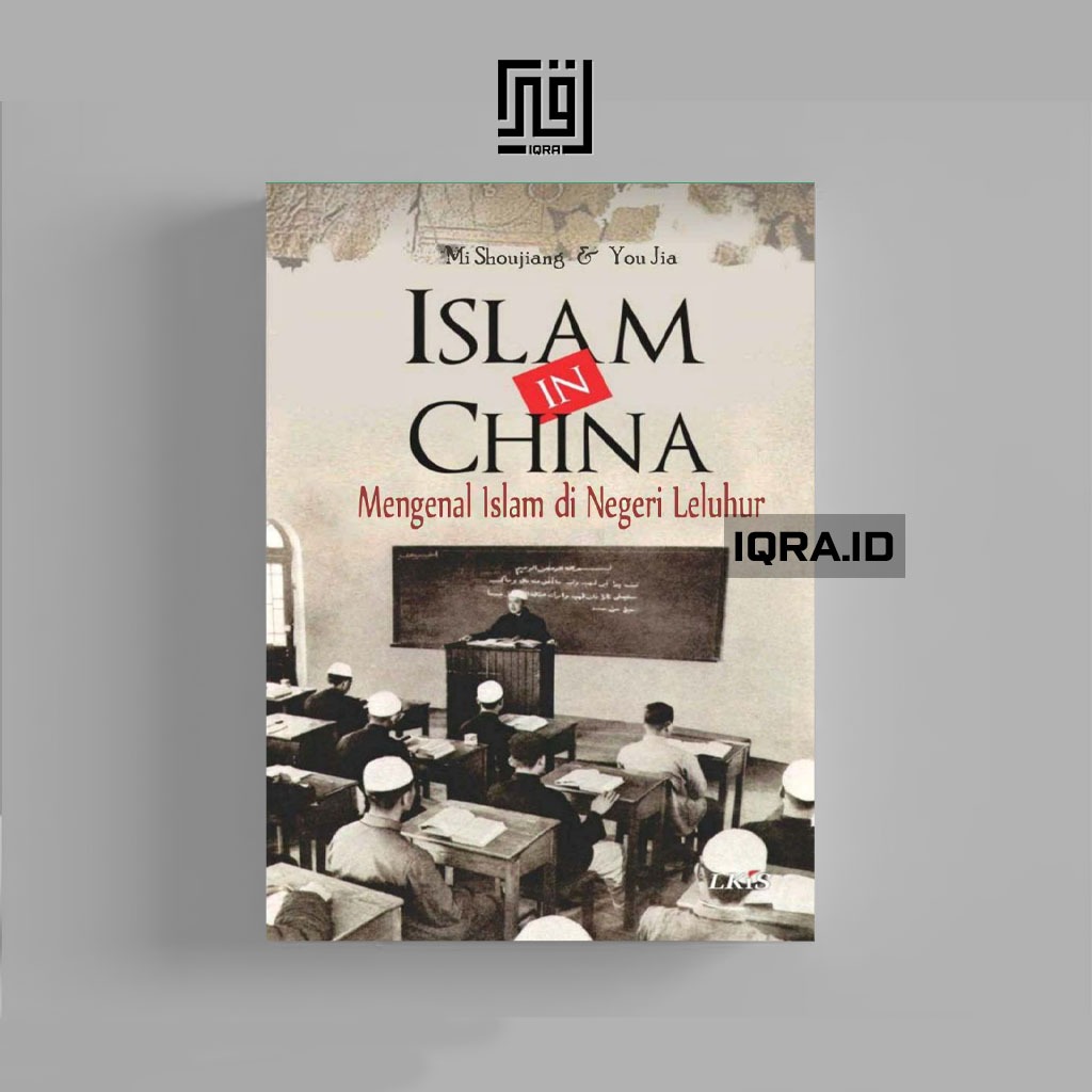 

[0138] Islam in China (Mengenal Islam di Negeri Leluhur) - Mi Shoujiang