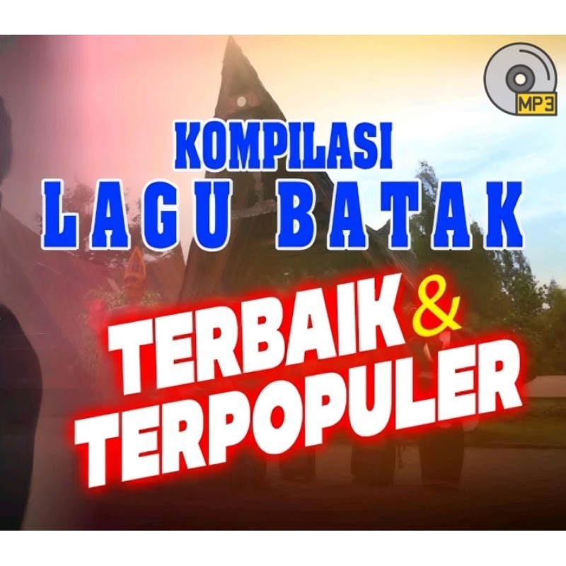KASET CD MP3 CAMPURAN KOMPILASI LAGU BATAK HITS-LAGU BATAK TERBARU-LAGU BATAK TERBARU VIRAL-LAGU BAT