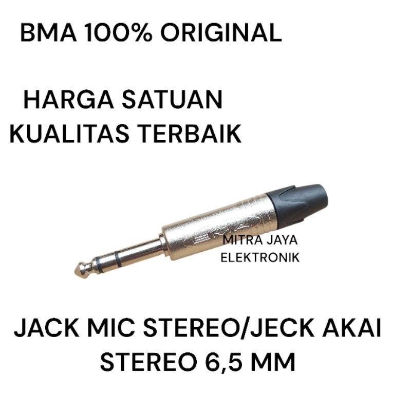 JACK MIC BMA STEREO BMA JEK JACK BMA STEREO JEK AKAI PLUG STEREO BMA 6.5 MM