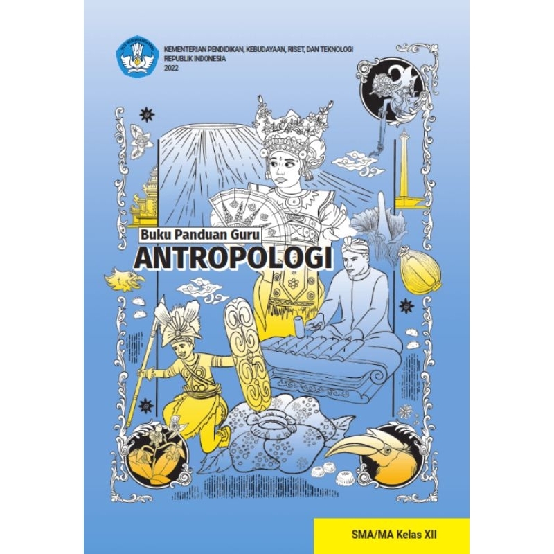

BUKU PANDUAN GURU ANTROPOLOGI SMA/MA Kelas XII