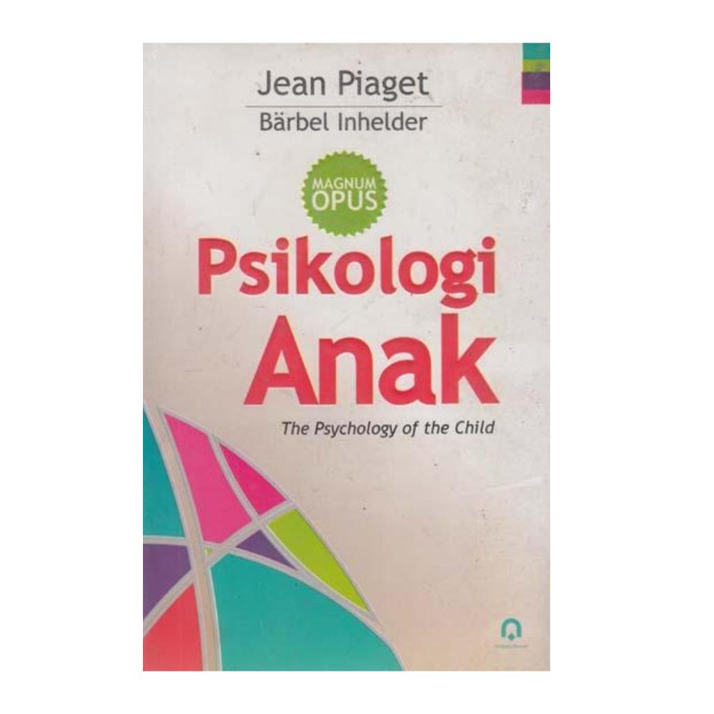 Psikologi Anak - Jean Piaget - PP