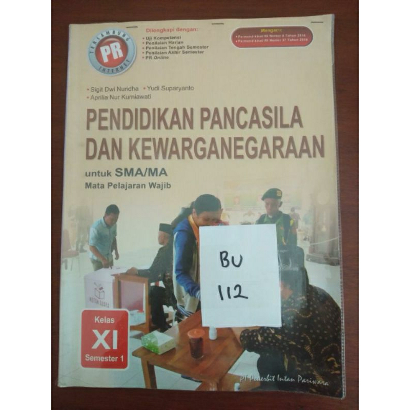

PENDIDIKAN PANCASILA DAN KEWARGANEGARAAN UNTUK SMA/MA KELAS XI SEMESTER 1(BU112)