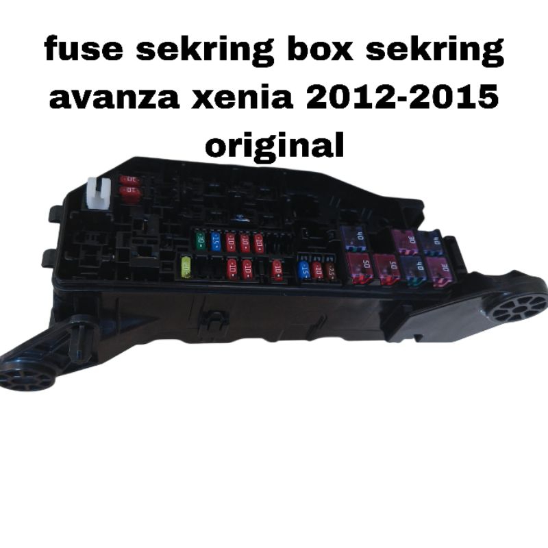 FUSE SEKRING BOX SEKRING AVANZA XENIA 2012-2015 ORIGINAL