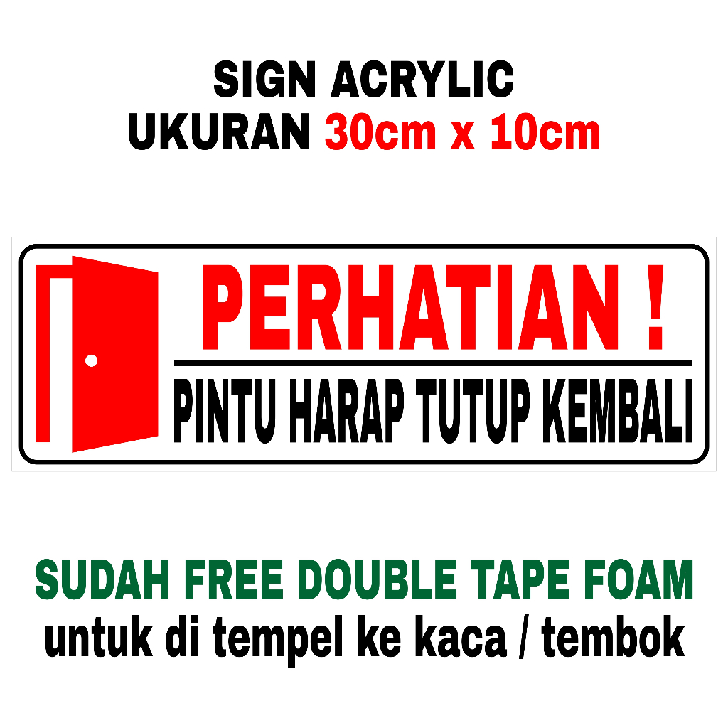 

STICKER DAN ACRYLIC PINTU TUTUP KEMBALI UKURAN 30CM X 10CM BEBAS PILIH STIKER AJA ATAU SAMA AKRILIK