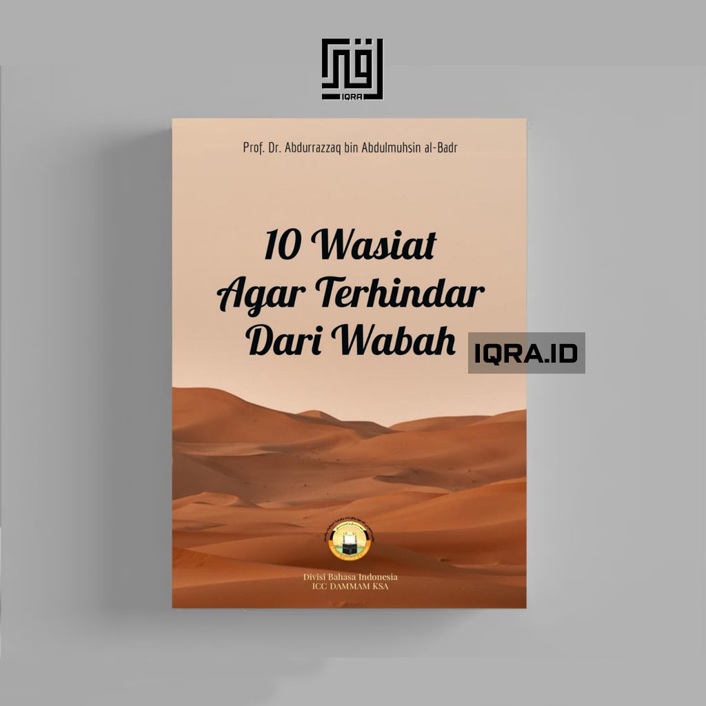 

[0346] 10 Wasiat Agar Terhindar Dari Wabah - Dr. Abdurrazzaq bin Abdulmuhsin