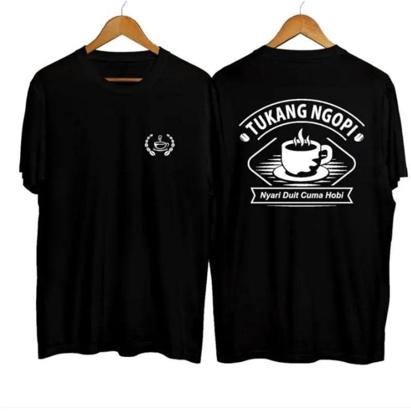 KAOS KATA - TUKANG NGOPI, CARI DUIT CUMA HOBI