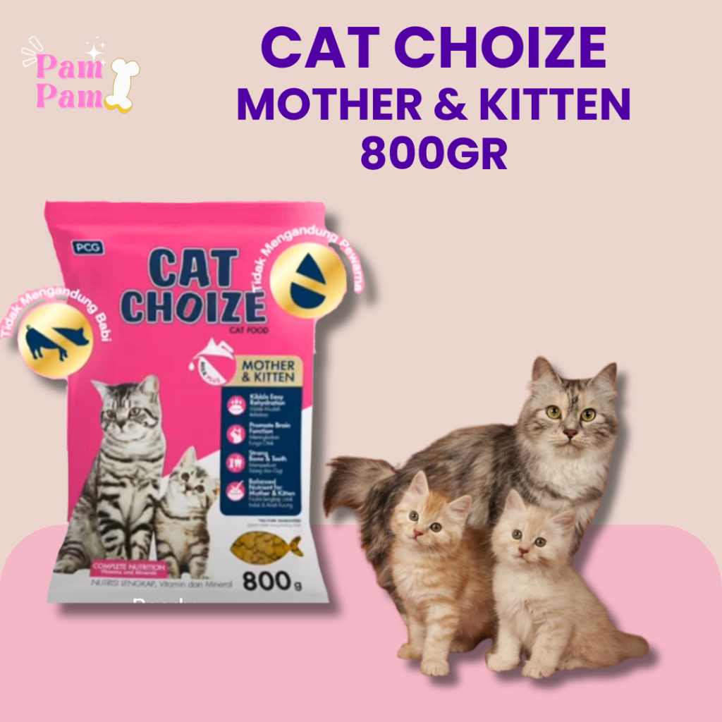 Cat Choize Mother Baby 800gr CatChoise Mother Kitten Cat Choice Kiten Dry Food Makanan Kering Kucing
