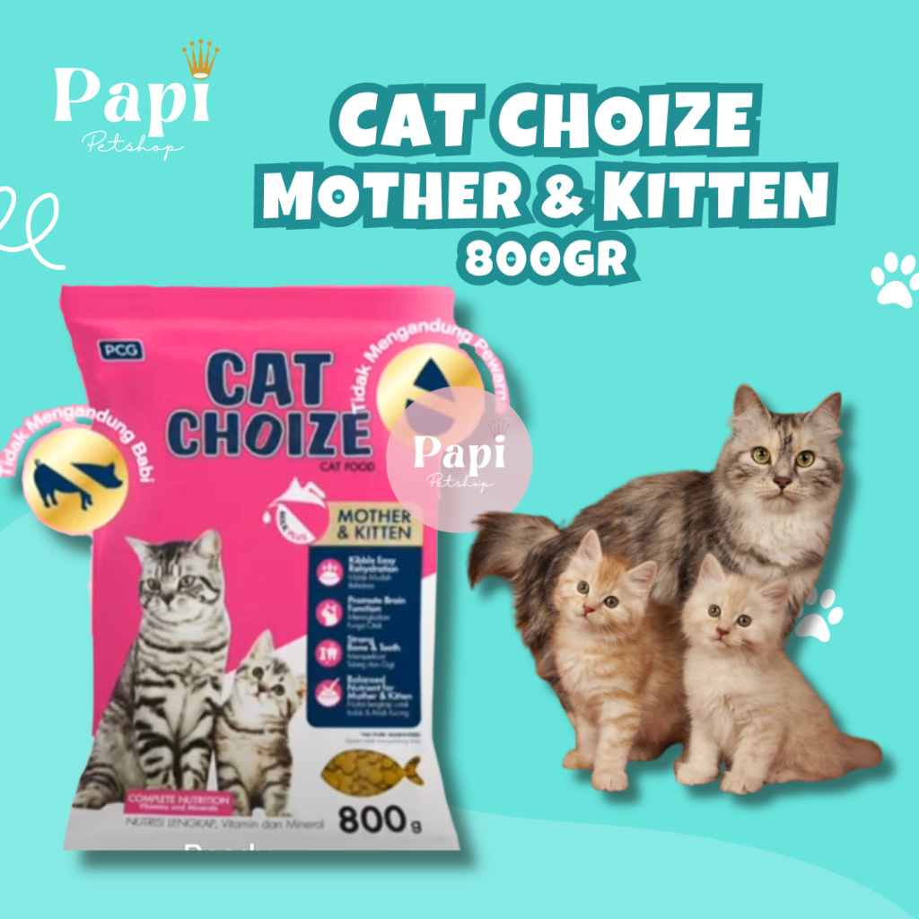 Cat Choize Mother & Kitten Baru 800gr Cat Choise Mother Baby Cat Choice Kitten Dry Food Makanan Keri