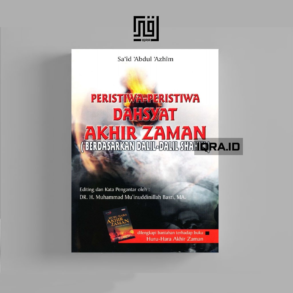

[0468] Peristiwa-Peristiwa Dahsyat Akhir Zaman - Sa'id Abdul Azhim