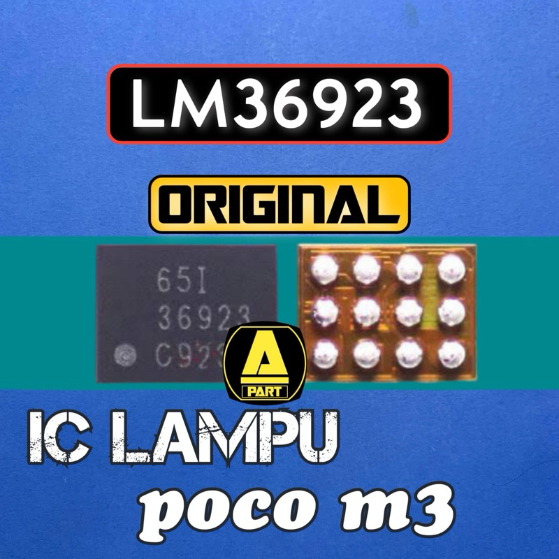 IC LAMPU 36923 LM36923 POCO M3 ORIGINAL