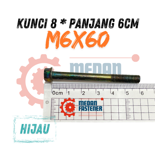 Baut Flange Bolt M6x60 Hijau Kunci 8 blok mesin cvt 6mm 6cm ulir 10