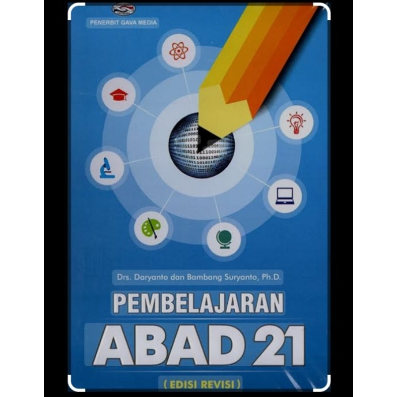 Buku PEMBELAJARAN ABAD 21 - Daryanto - Syaiful Karim /GAV