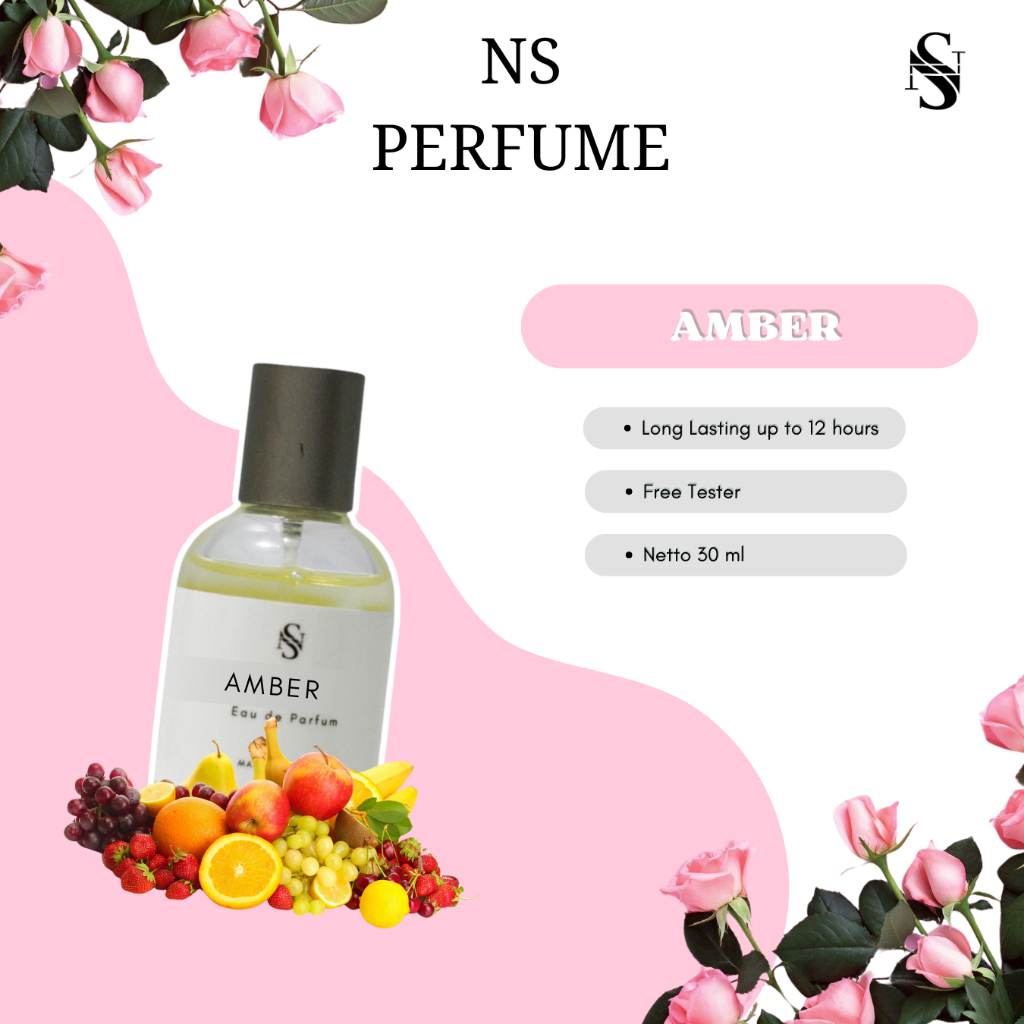 NS Perfume - Parfum 30ml AMBER Wangi Segar Fresh Tahan Lama Seharian for Unisex (Free Tester)