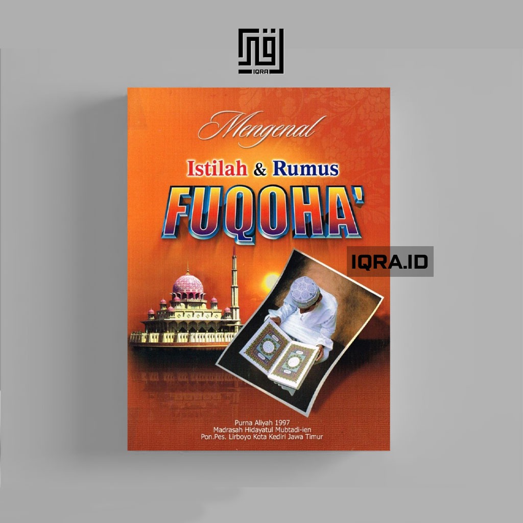 

[0583] Mengenal Istilah dan Rumus Fuqoha