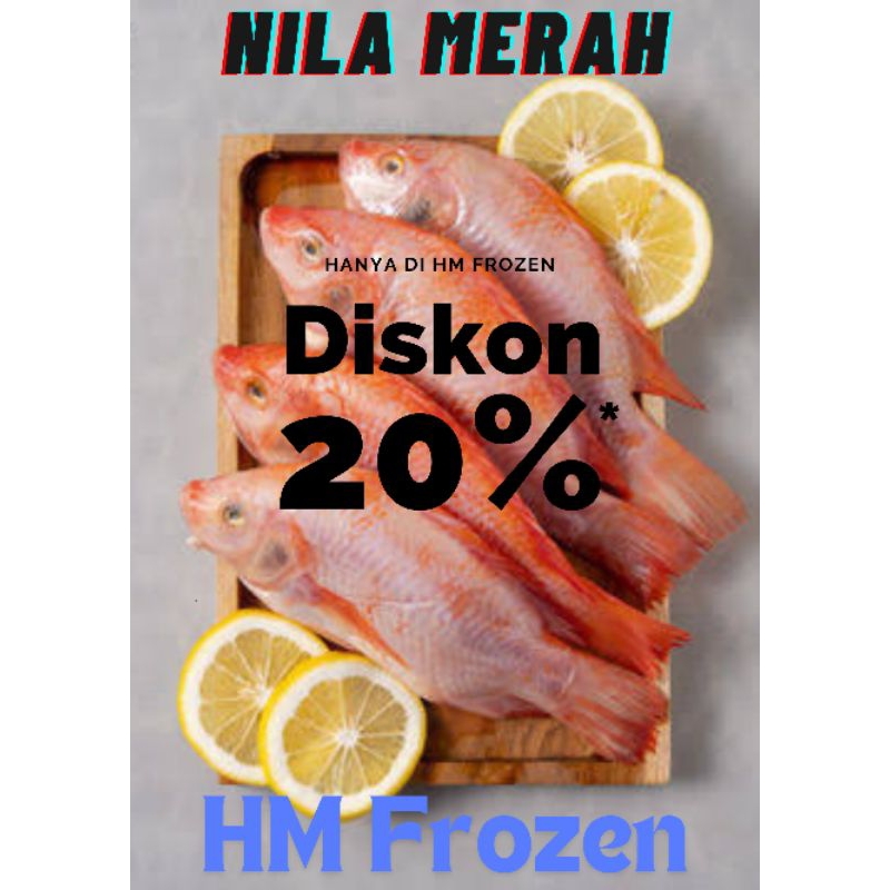 

Ikan Nila Merah Segar (Frozen)