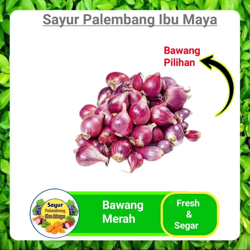 

Bawang Merah - Sayur Palembang
