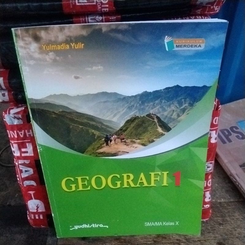 BUKU GEOGRAFI KELAS X/10/1 SMA KURIKULUM MERDEKA PENERBIT YUDHISTIRA
