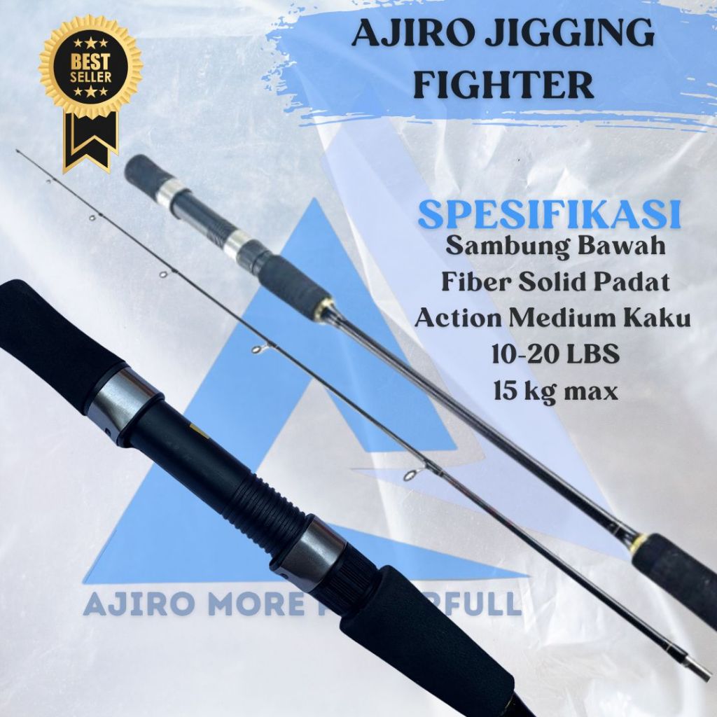 Joran pancing Laut AJIRO JIGGING Fighter Fiber 10-20 Lb Joran Dasar sambung bawah
