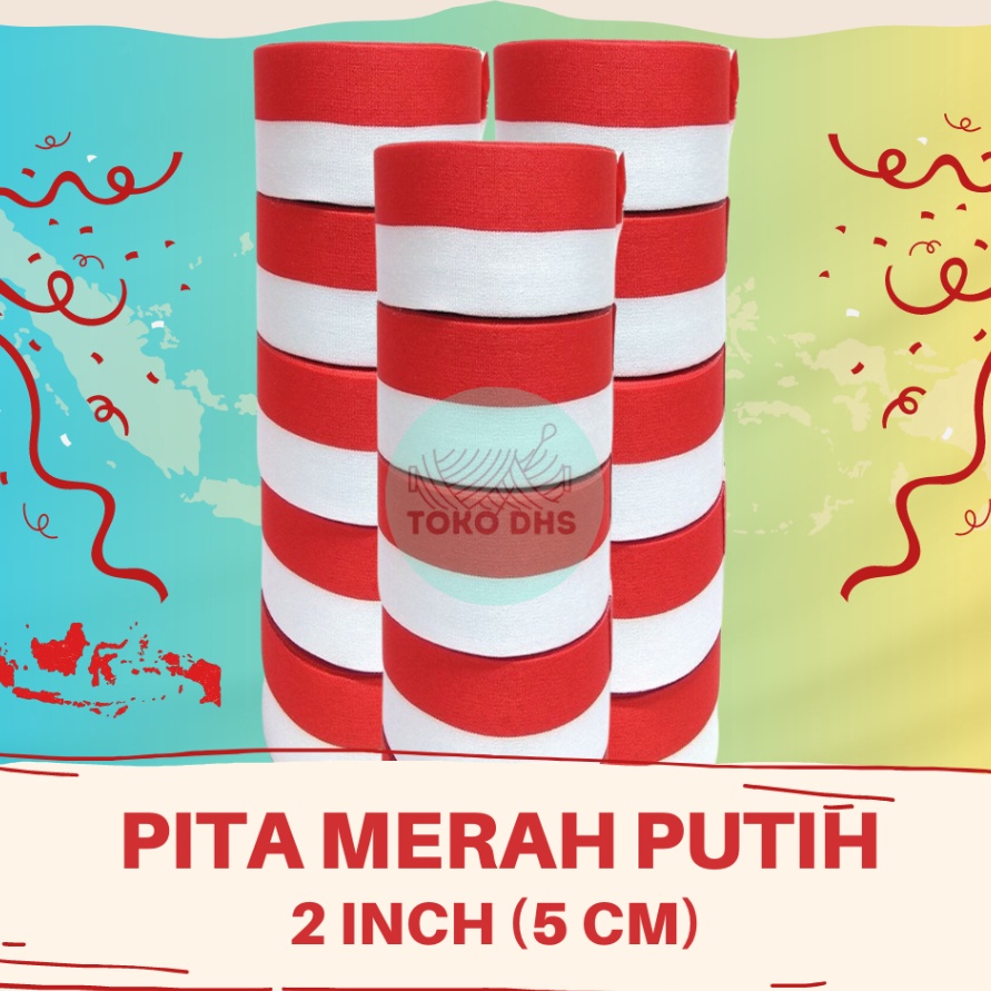 

PROMO SUPER PITA MERAH PUTIH 2 INCH 5 CM PITA KAIN