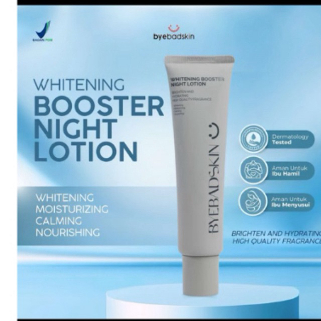 BYEBADSKIN- WHITENING BOOSTER NIGHT LOTION