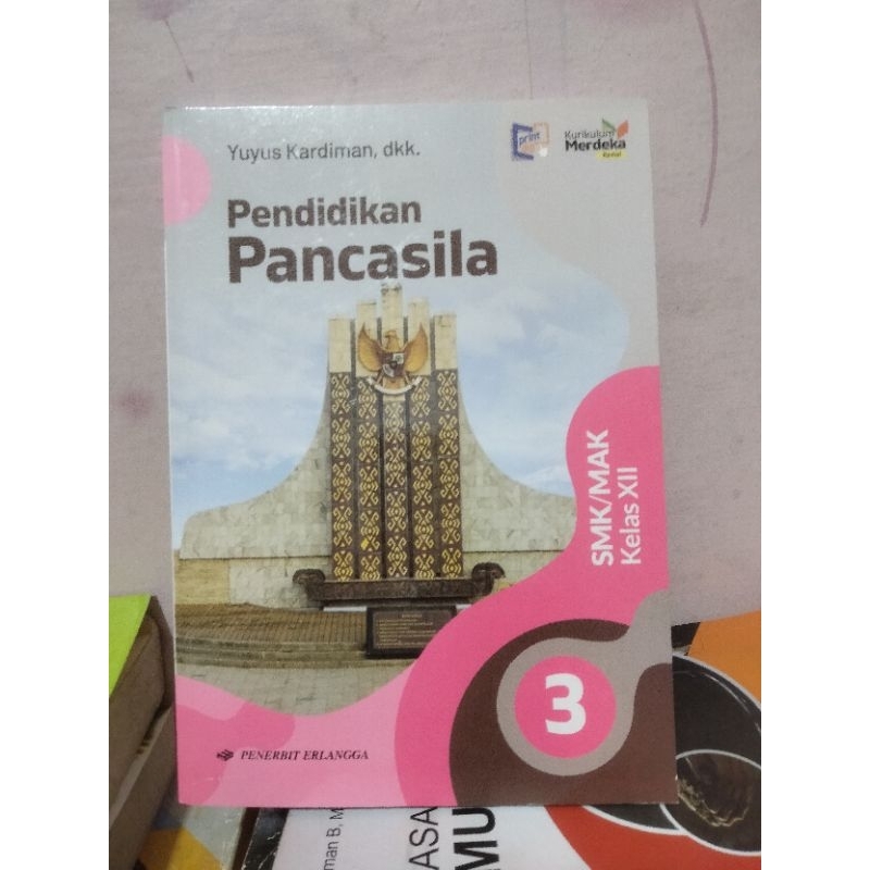 buku ppkn pendidikan pancasila kelas 12 XII 3 smk mak erlangga kurikulum merdeka