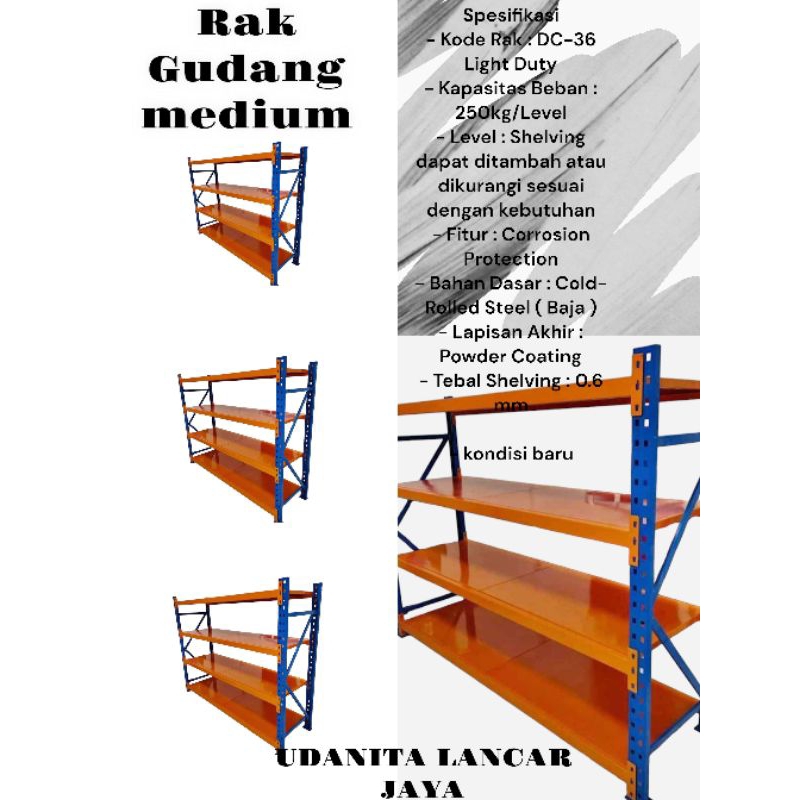 RAK GUDANG MEDIUM LIGHT DUTY PREMIUM 250/LEVEL