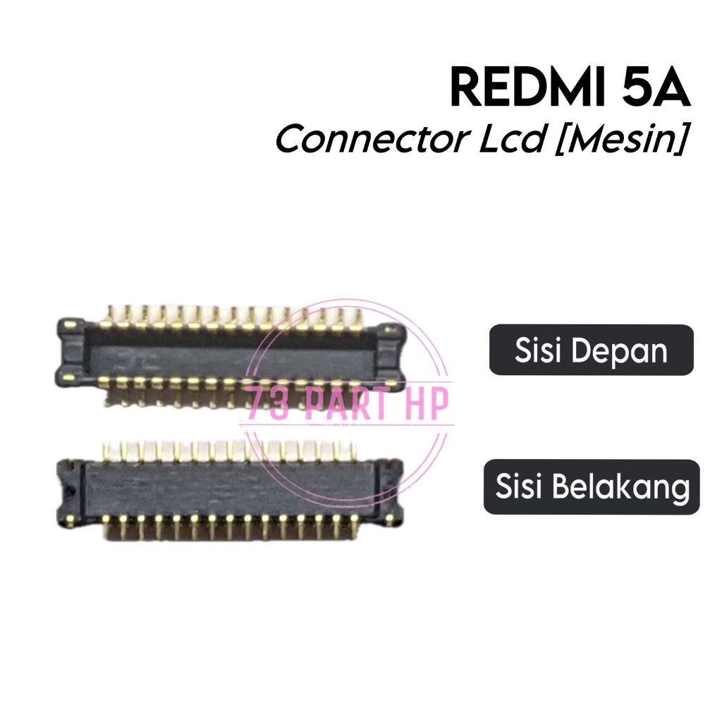 Konektor Flexible LCD (Mesin) Xiaomi Redmi 5A / MCG3B / MCI3B - Flexible Flexibel Fleksibel Fleksibl