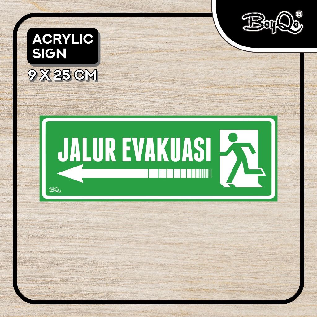 

BoyQo Akrilik Tanda Jalur Evakuasi Kiri Ukuran 25 x 9 | Perintah, Larangan, Himbuan dari Akrilik